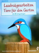 Laubsägearbeiten - Tiere für den Garten (Augustus - 2002) 