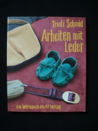 Arbeiten mit Leder / Trudi Schmid (AT - 1986)