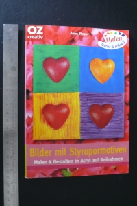Bilder mit Styropormotiven / A. Pieper (OZCreativ 2005)
