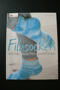 Filzsocken stricken - waschen -  wohlfühlen / V. Hug (OZCreativ 2013)