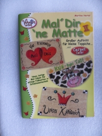 Mal' Dir 'ne Matte II / M. Hertel (vielseidig 2007)
