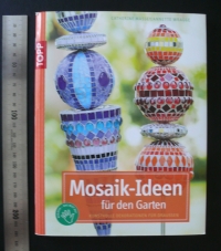 Mosaik-Ideen für den Garten / Massey - Wragge (Topp 2010)