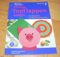 Pfiffige Topflappen häkeln / Neumann - Grehl (Augustus 2000)