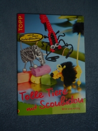 Tolle Tiere mit Scoubidou / Armin Täubner (Topp -  2004)