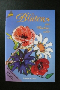 Blüten aus Window Color / R. Straub (Topp 1999)