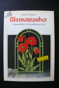 Blumenzauber - Fensterbilder in Scandianvian Art / Täubner (Topp 1991)