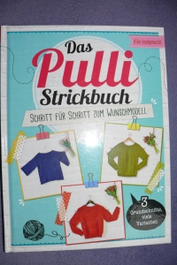 Das Pulli Strickbuch  (Naumann & Göbel 2018)