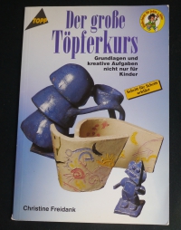 Der grosse Töpferkurs / Freidank (topp - 1995)