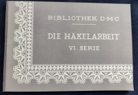 Die Häkelarbeit - 6. Serie / Bibliothek D.M.C.