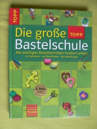 Die große Bastelschule / Topp - 2007