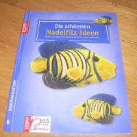 Die schönsten Nadelfilz-Ideen (Topp - 2010)