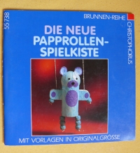 Die neue Papprollen-Spielkiste / Ingris Moras (Christophorus 1995)