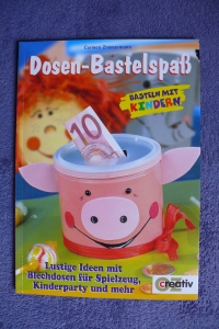 Dosen-Bastelspaß / Carmen Zimmermann (OZ - 2004)