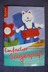Einfacher Sägespaß / Sandra Blum (Topp 2004)
