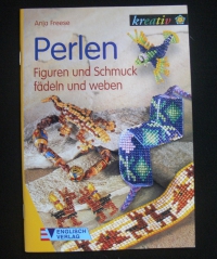 Perlen - Figuren & Schmuck fädeln & weben / Anja Freese (kreativ - 2004)