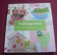 Frühlingsideen (Topp - 2011) Ostern und Frühling