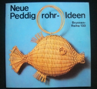 Neue Peddingrohr-Ideen / Helena Hormung (Christophours - 1978)