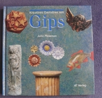 Kreatives Gestalten mit Gips / Plowman (AT 1996)
