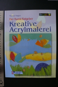 Kreative Acrylmalerei / Hagen (Englisch 2003)