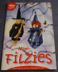Mini-Filzies / Manuela Braun (Topp 2003)
