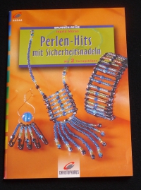 Perlen-Hits mit Sicherheitsnadeln / Ingrid Moras (Christiophorus - 2001)