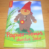 Papier-Tonis durchs Jahr / Angelika Kipp (Topp - 2004)