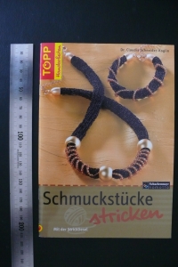 Schmuckstücke stricken (Strickliesel) / Schneider-Koglin (Topp 2006)