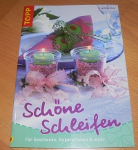 Schöne Schleifen / Sieglinde Holl (Topp-2006)