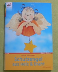 Schutzengel aus Holz & Draht / Dawidowski (Christophorus - 2003)