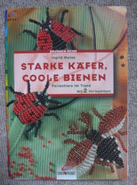 Starke Käfer, Coole Bienen / I. Moras (christophorus 1998)