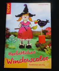 Herbstliches Windowcolor / Christiane Steffan (Topp - 2006)