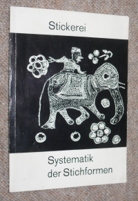 Stickerei / Systematik der Stichformen /  R. Boser & I. Müller (Museum Völkerkunde)
