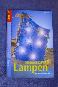 Stimmungsvolle Lampen / Ankje Serke (Topp - 2004)