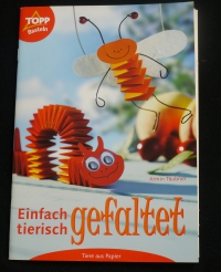 Einfach tierisch gefaltet / Armin Täubner (Topp - 2003)