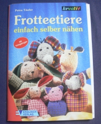 Frotteetiere einfach selber nähen (kreativ - 2001)