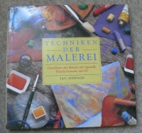 Techniken der Malerei / Ian Simpson (Könemann 1997)
