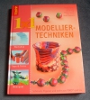 1x1 kreativ - Modellier-Techniken (Topp - 2006)