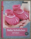 Baby-Schühchen stricken / H. Spitz (Topp 2010)