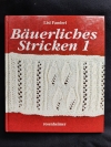 Bäuerliches Stricken 1 / Lisl Fanderl (rosenheimer 2000)