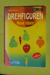 Drehfiguren - Neue Ideen / Marina Hauser (Kreativ - 2000)
