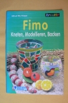 Fimo  / H. Pitz-Thissen (kreativ - 1999)