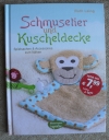 Schmusetier und Kuscheldecke / Ruth Laing (Bassermann 2015)