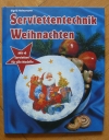 Serviettentechnik Weihnachten / Sigrid Heinzmann (Augustus - 2001)
