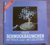 Aparte Schmuckbäumchen / A. Jensen-Markhoff (1989 Christophorus)