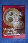 Découpage, décopatch, Serviettentechnik / Schmitt (Topp - 2007)