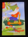 Gnubbels aus Papier / Monika Gänsler (Topp - 2004)