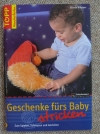 Geschenke fürs Baby stricken / G. Klöppel (Topp 2006)