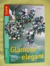 Glamour elegant / Angelika Ruh (Top - 2005)