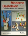 Moderne Basteleien / Ingeborg Godlbeck (Falken - 1962)-