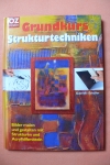 Grundkurs Strukturtechniken / Schuller (OZ - 2007)